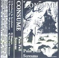 Consume : Painfull Screams